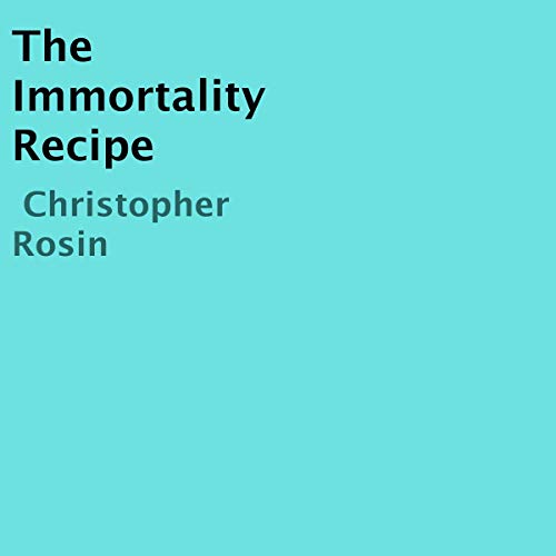 The Immortality Recipe