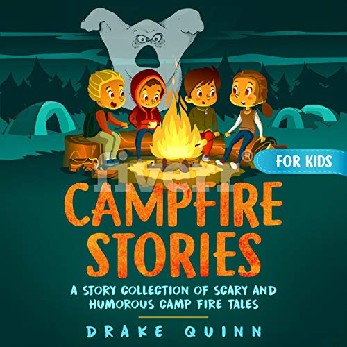 Campfire Stories for Kids