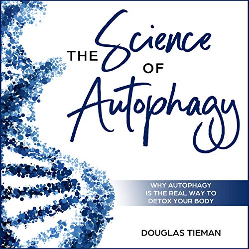 The Science of Autophagy