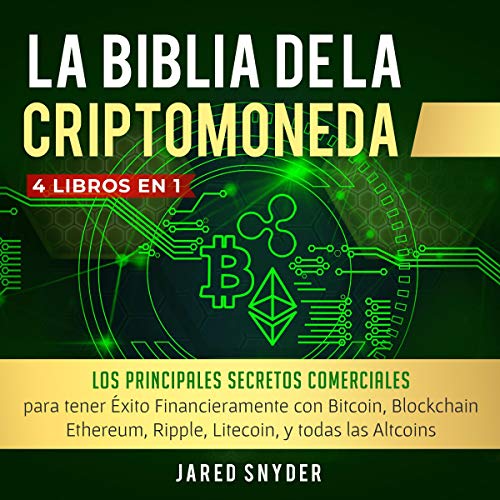 La Biblia Dela Criptomoneda [The Bible Cryptocurrency]