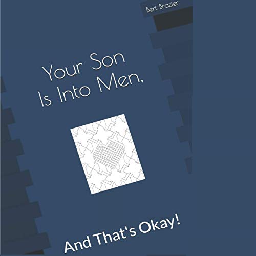 Your Son Is into Men, and That's Okay!