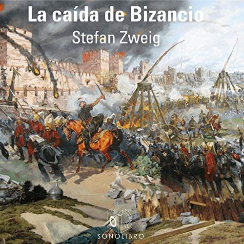La caída de Bizancio [The Fall of Byzantium]