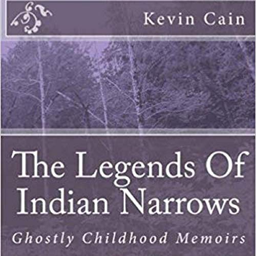 The Legends of Indian Narrows