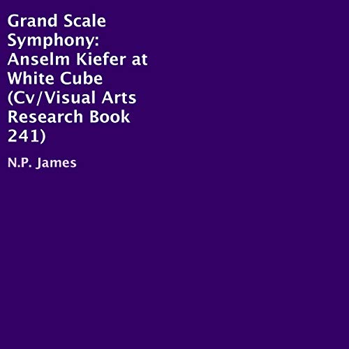 Grand Scale Symphony: Anselm Kiefer at White Cube