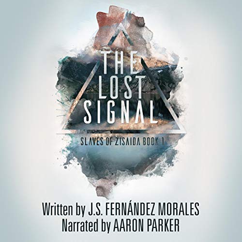 The Lost Signal by J.S. Fernandez Morales