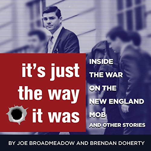 It's Just the Way It Was