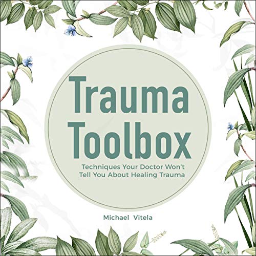 Trauma Toolbox by Michael Vitela