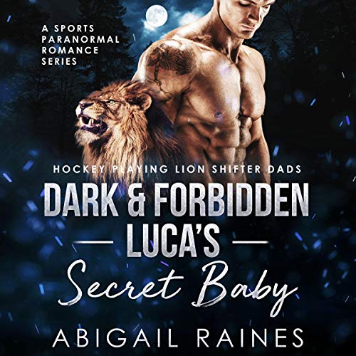 Dark and Forbidden Luca's Secret Baby (A Sports Paranormal Romance Series)