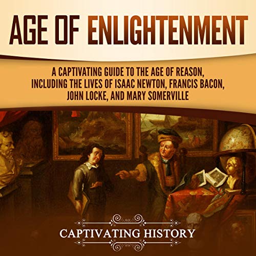 Age of Enlightenment by Captivating History