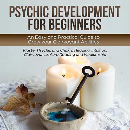 Psychic Development for Beginners