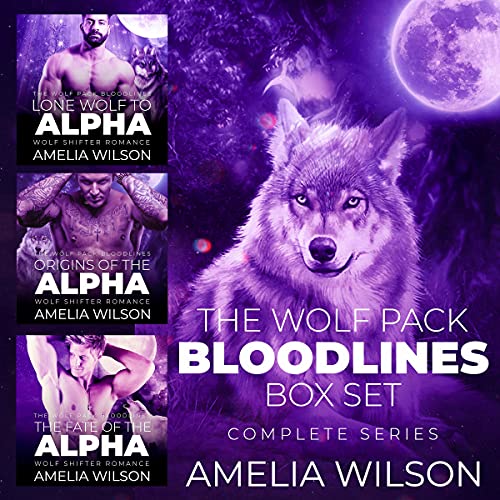 The Wolf Pack Bloodlines Box Set: Complete Series