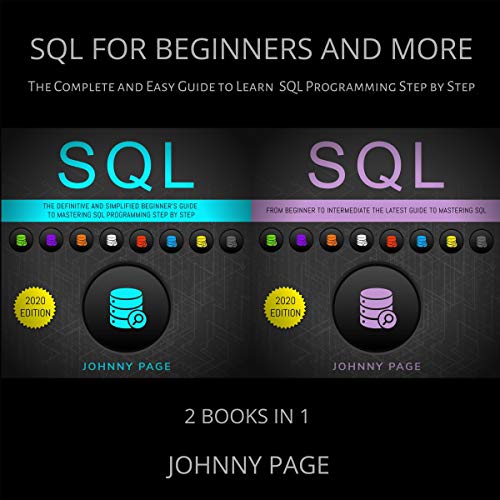 SQL for Beginners and More: 2 Books in 1