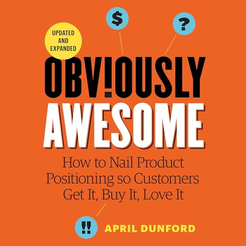 Obviously Awesome by April Dunford
