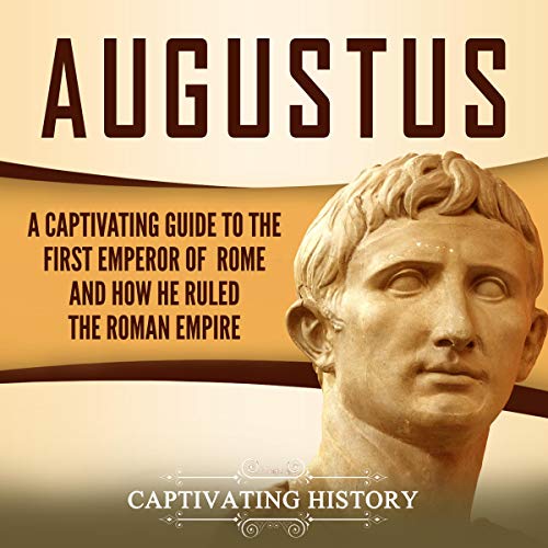 Augustus by Captivating History