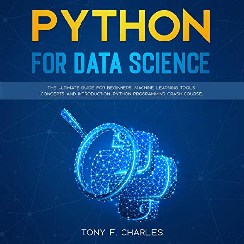Python for Data Science by Tony F. Charles