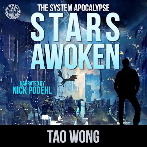 Stars Awoken (A LitRPG Apocalypse) by Tao Wong