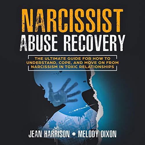 Narcissist Abuse Recovery