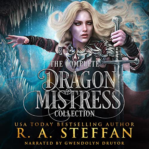 The Complete Dragon Mistress Collection by R. A. Stefan