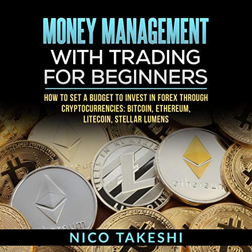 Money Management with Trading for Beginners