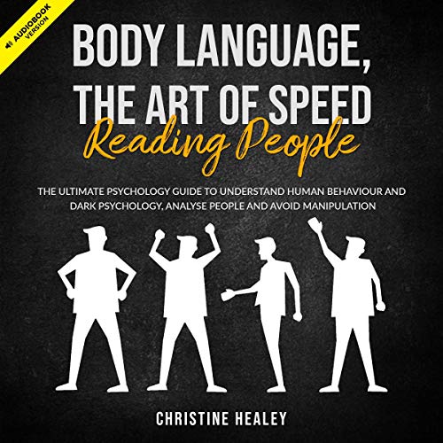 Body Language, the Art of Speed Reading People