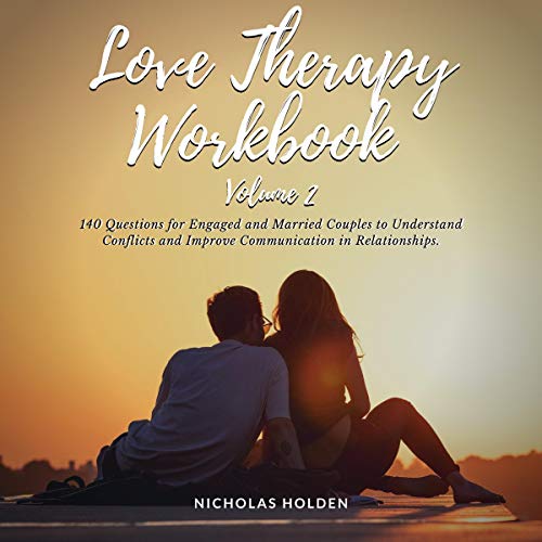 Love Therapy Workbook, Volume 2 by Nicholas Holden