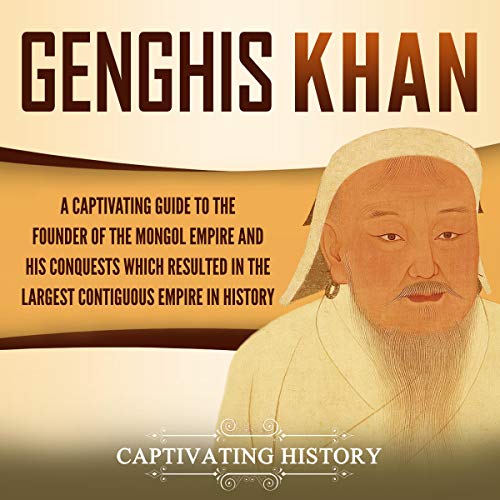 Genghis Khan by Captivating History