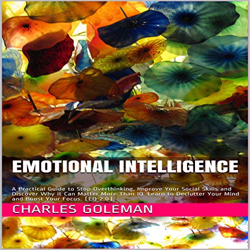 Emotional Intelligence by Charles Goleman