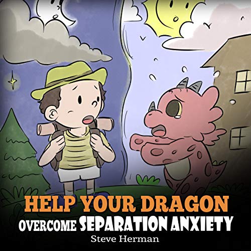 Help Your Dragon Overcome Separation Anxiety