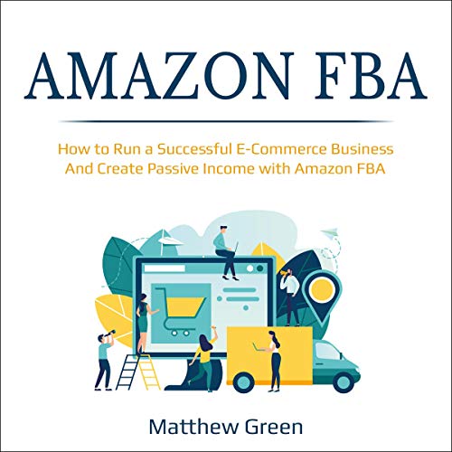 Amazon FBA by Matthew Green