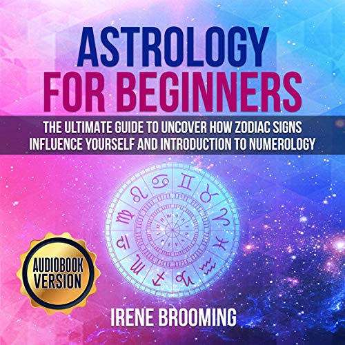 Astrology for Beginners by Irene Brooming