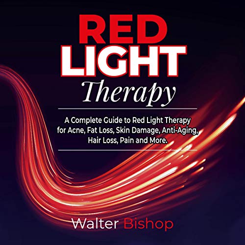 Red Light Therapy by Walter Bishop