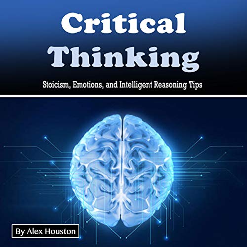 Critical Thinking by Alex Houston