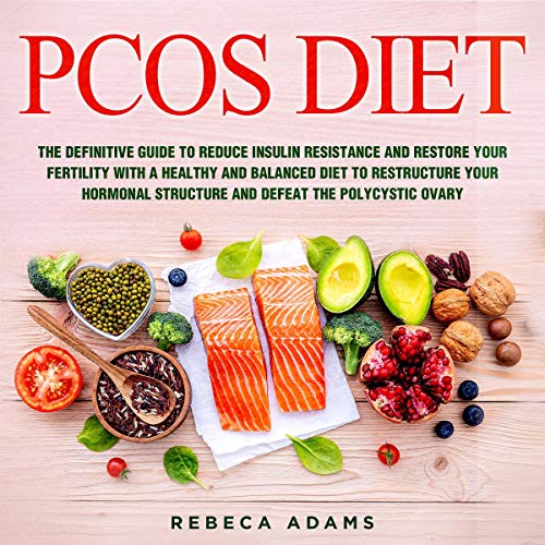 PCOS Diet by Rebeca Adams