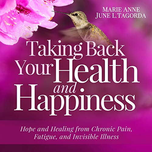 Taking Back My Health and Happiness