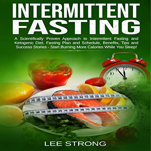Intermittent Fasting by Lee Strong
