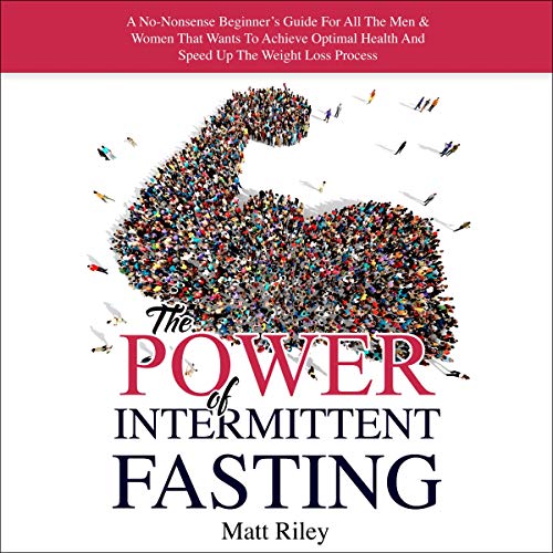 The Power of Intermittent Fasting