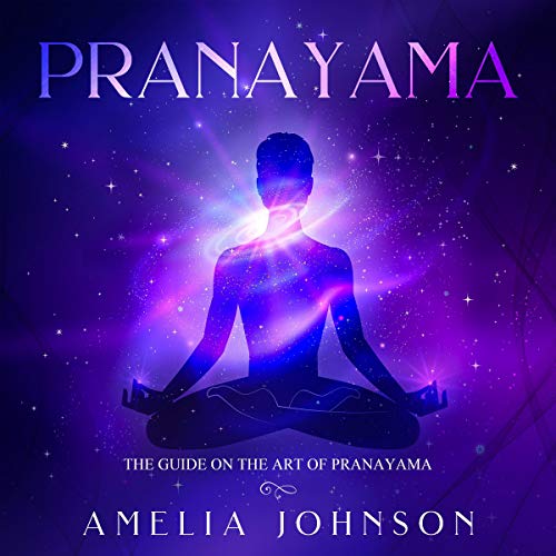 Pranayama by Amelia Johnson