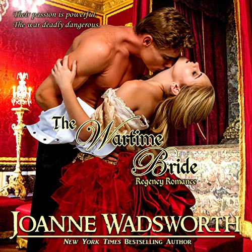 The Wartime Bride: Regency Romance