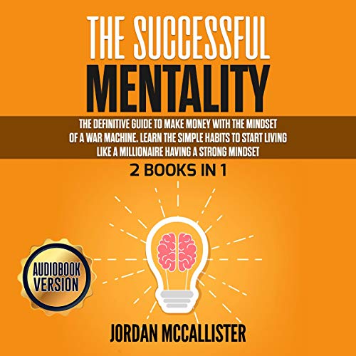 The Successful Mentality - 2 Books In 1