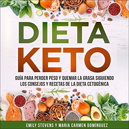 Dieta Keto [Keto Diet] by Emily Stevens