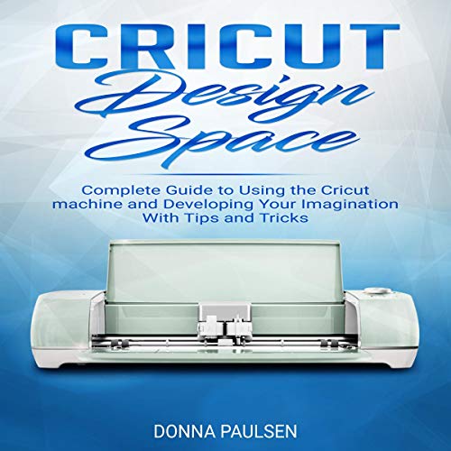 Cricut Design Space by Donna Paulsen