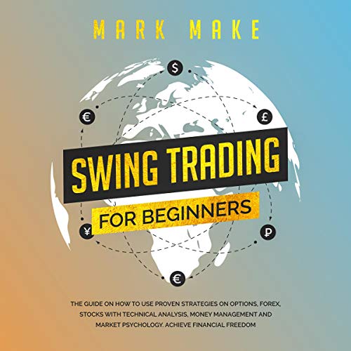 Swing Trading for Beginners by Mark Make