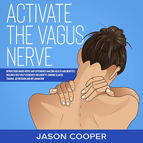 Activate the Vagus Nerve