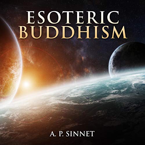 Esoteric Buddhism by A. P. Sinnet
