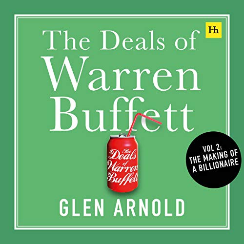 The Deals of Warren Buffett, Volume 2: The Making of a Billionaire