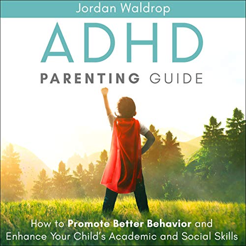 ADHD Parenting Guide