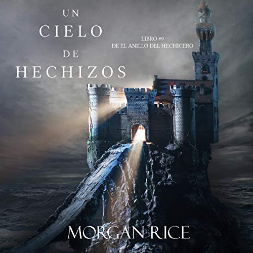 Un Cielo de Hechizos [A Sky of Spells]