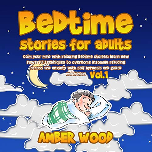 Bedtime Stories for Adults by Amber Wood