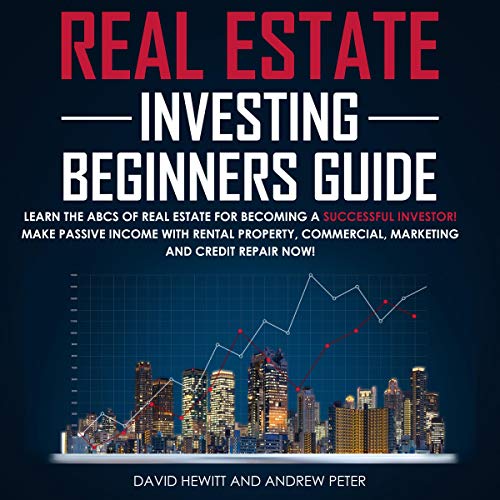Real Estate Investing Beginners Guide