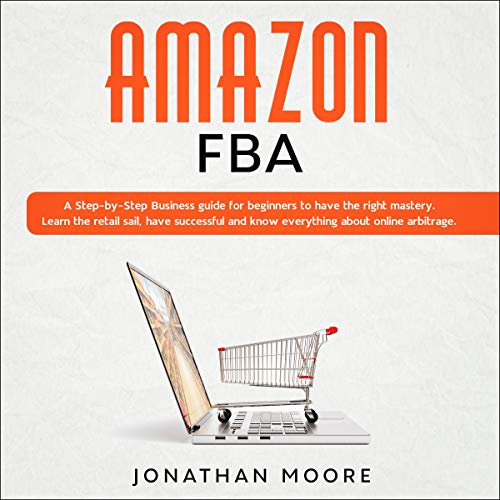 Amazon FBA by Jonathan Moore